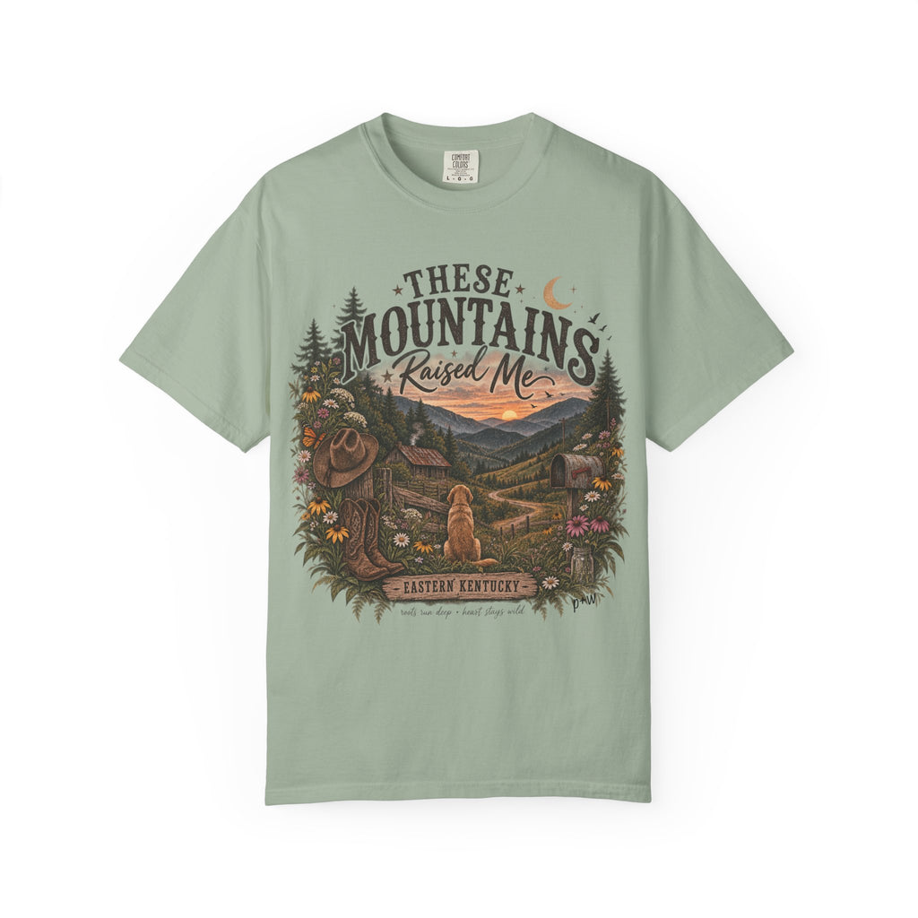 These Mountains Raised Me Tee