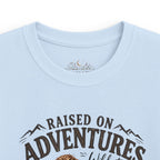 Raised on Adventures Tee