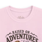 Raised on Adventures Tee